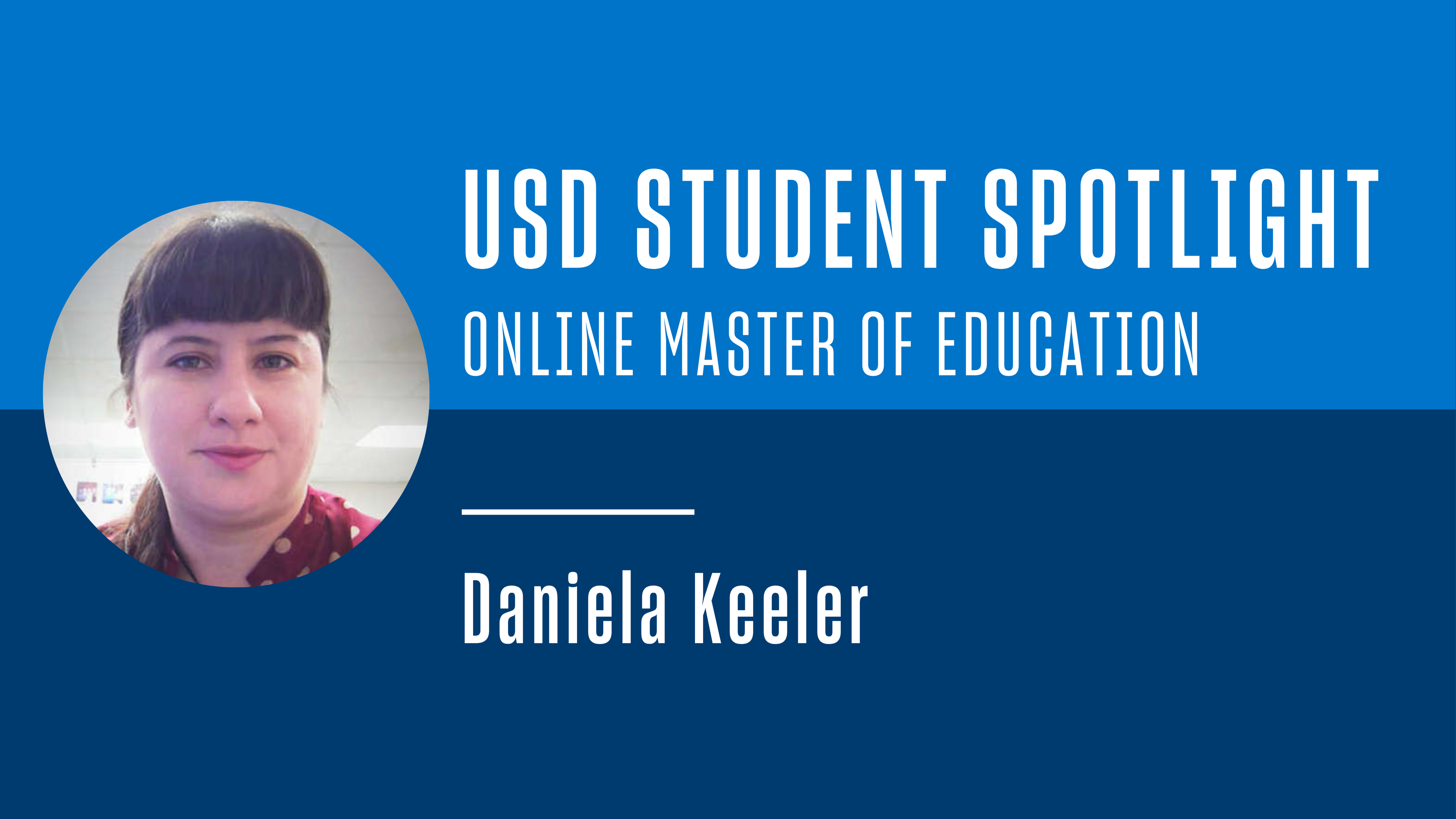 USD Faculty Spotlight - Online Master of Education - Daniela Keeler