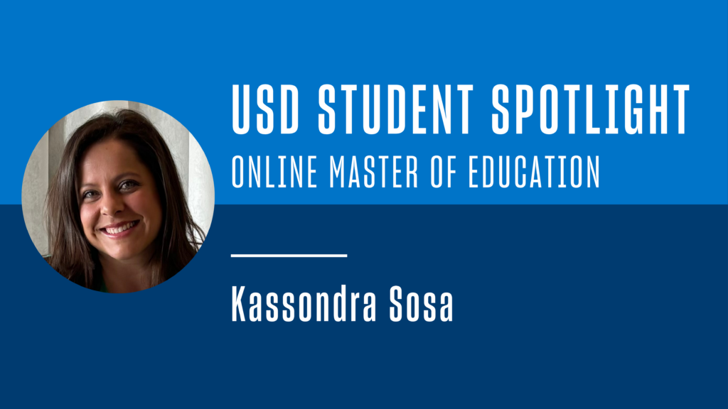 USD Student Spotlight - Online Master of Education - Kassondra Sosa