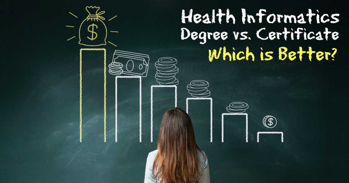 Health informatics degree vs health informatics certificate
