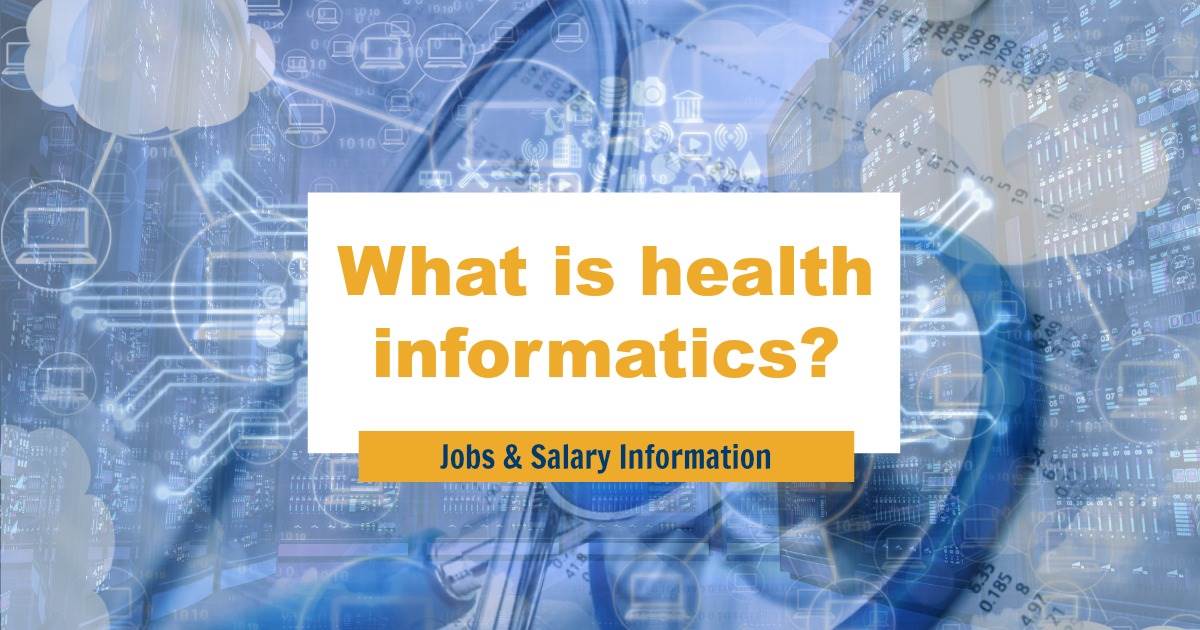 What is Health Informatics