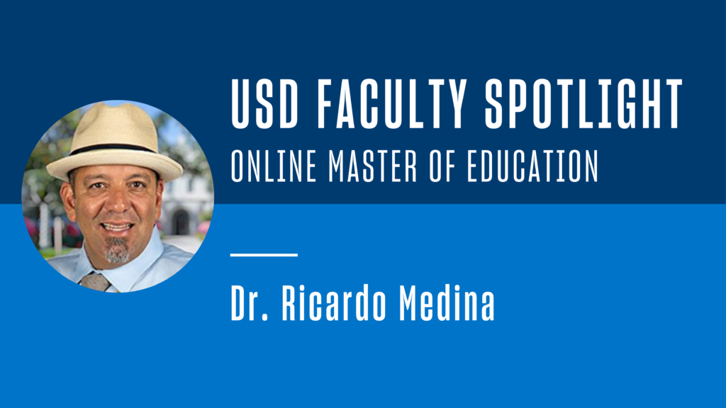 USD Faculty Spotlight - Online Master of Education - Ricardo Medina