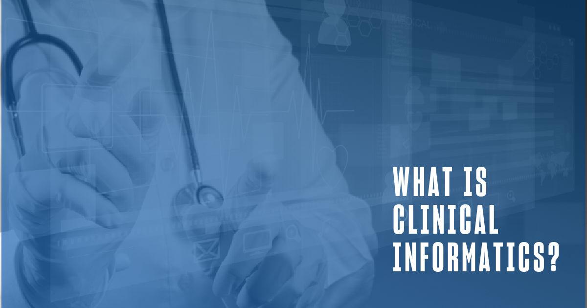 clinical informatics defined
