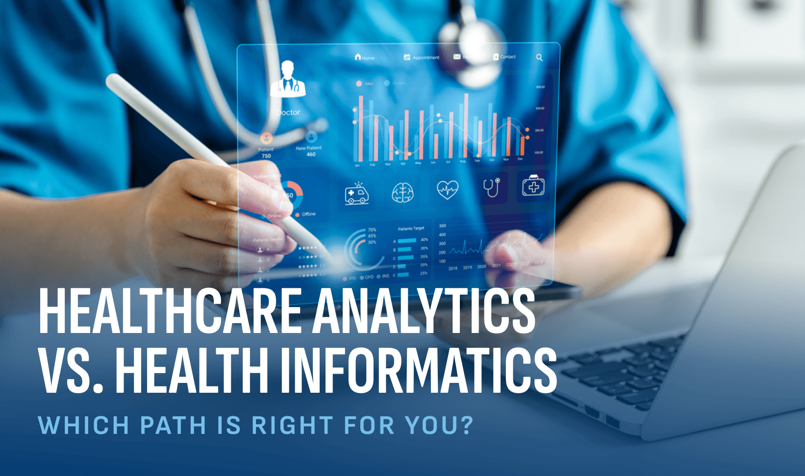 Healthcare professional in blue scrubs using a stylus on a transparent digital screen displaying patient data, bar charts, and medical icons, with the title ‘Healthcare Analytics vs. Health Informatics: Which Path Is Right for You?