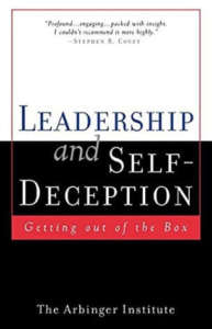 Leadership and Self-Deception - Police Leadership Book