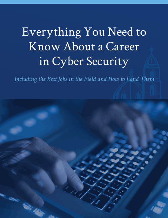 Everything You Need to Know about a Career in Cyber Security ebook