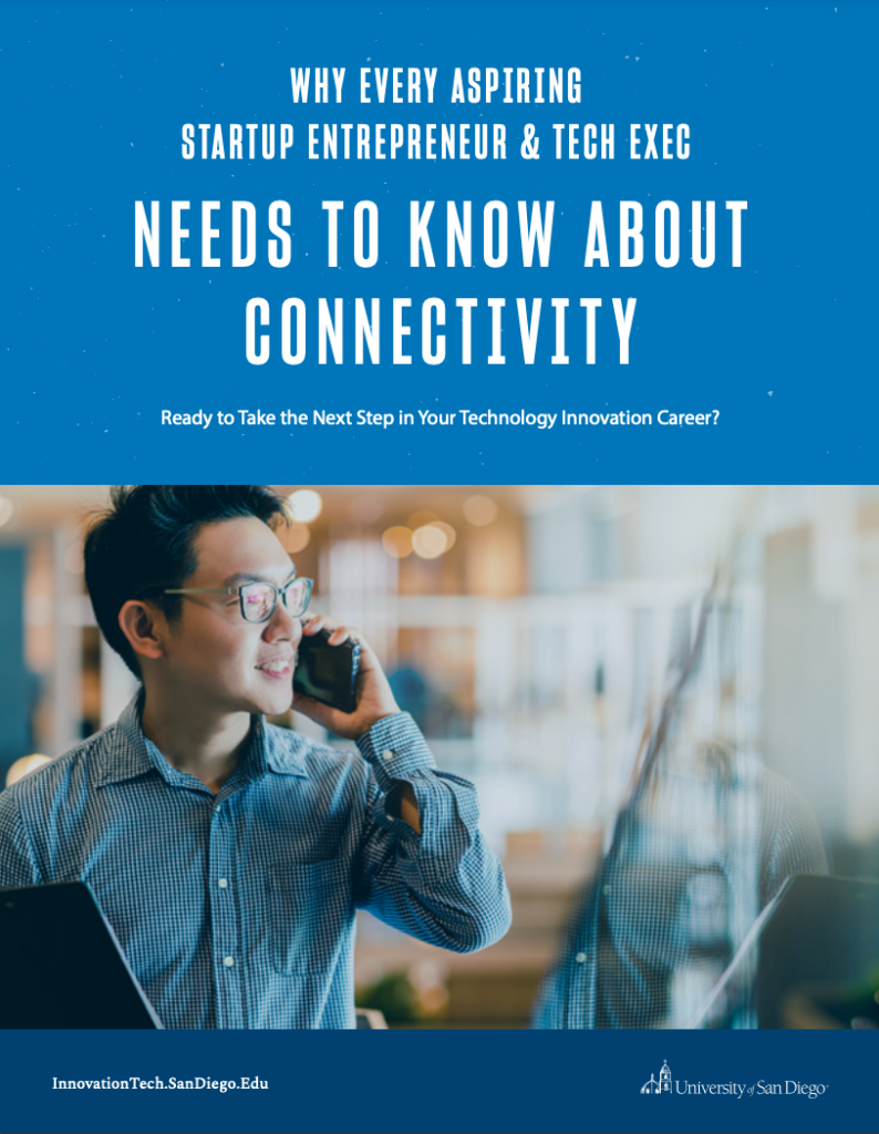 https://onlinedegrees.sandiego.edu/wp-content/uploads/2022/05/why-every-startup-entrepreneur-and-tech-exec-needs-to-know-connectivity-ebook-cover-794x1024.png