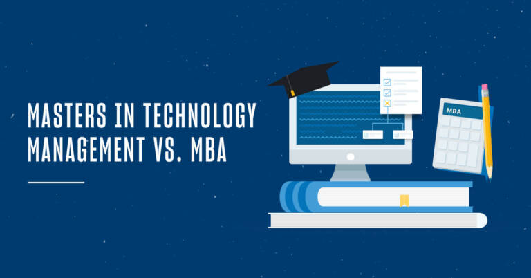 Masters in Technology Management vs. MBA