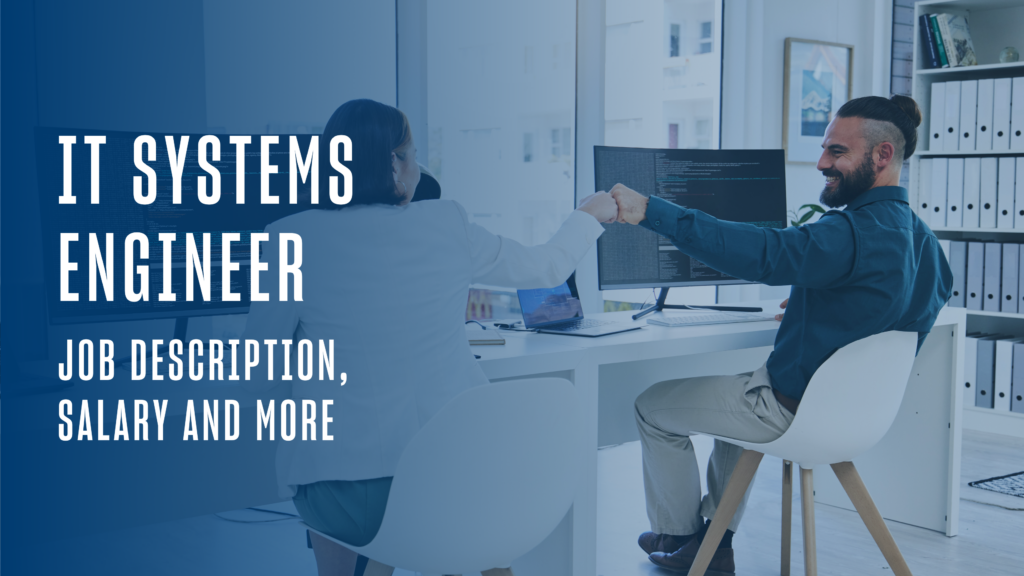 IT Systems Engineer — Job Description, Salary & More