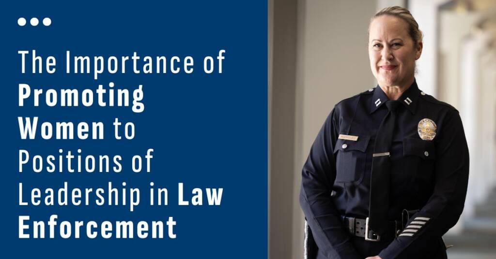 Capt Julie Rodriguez from LAPD, a graduate of the MS-LEPSL program