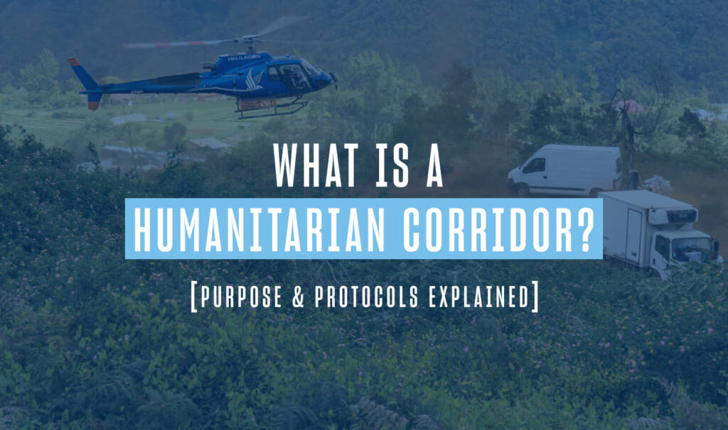 What Is a Humanitarian Corridor