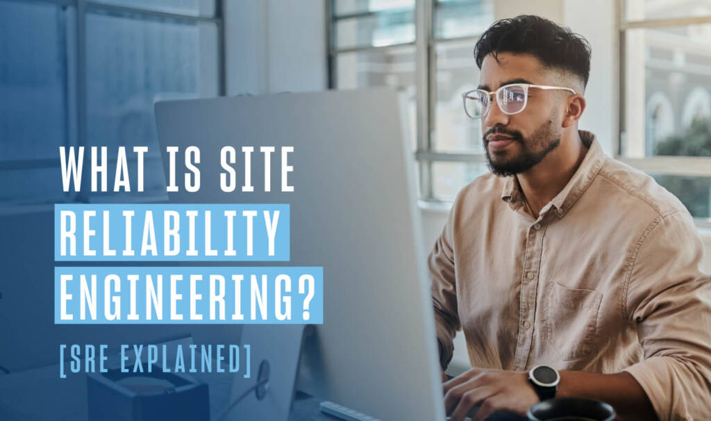 a man with dark hair and glasses sits at a desk and works on a computer, copy reads what is site reliability engineering?