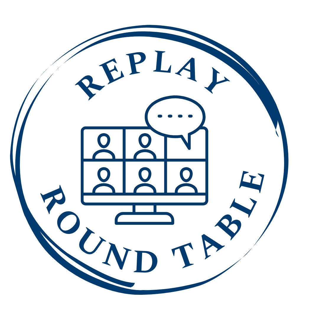 Replay the Student Round Table