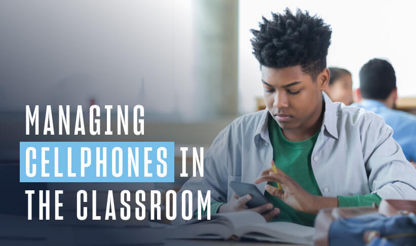 Managing Cellphones in the Classroom