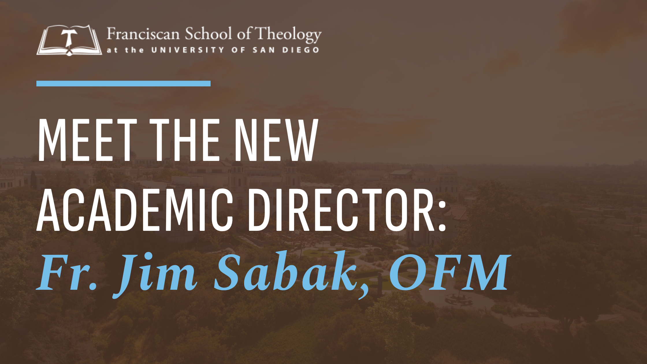 Meet the new MTS-FT academic director: Fr. Jim Sabak, OFM